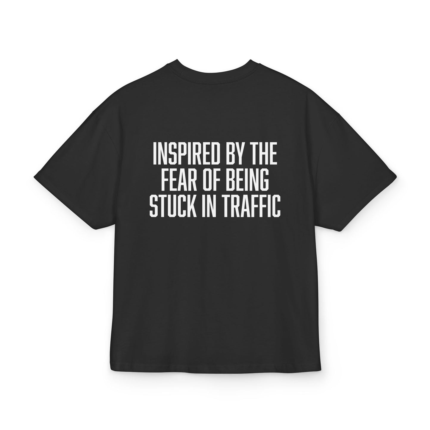 TKE™ Inspired By The Fear Of Being Stuck In Traffic Oversized T-shirt