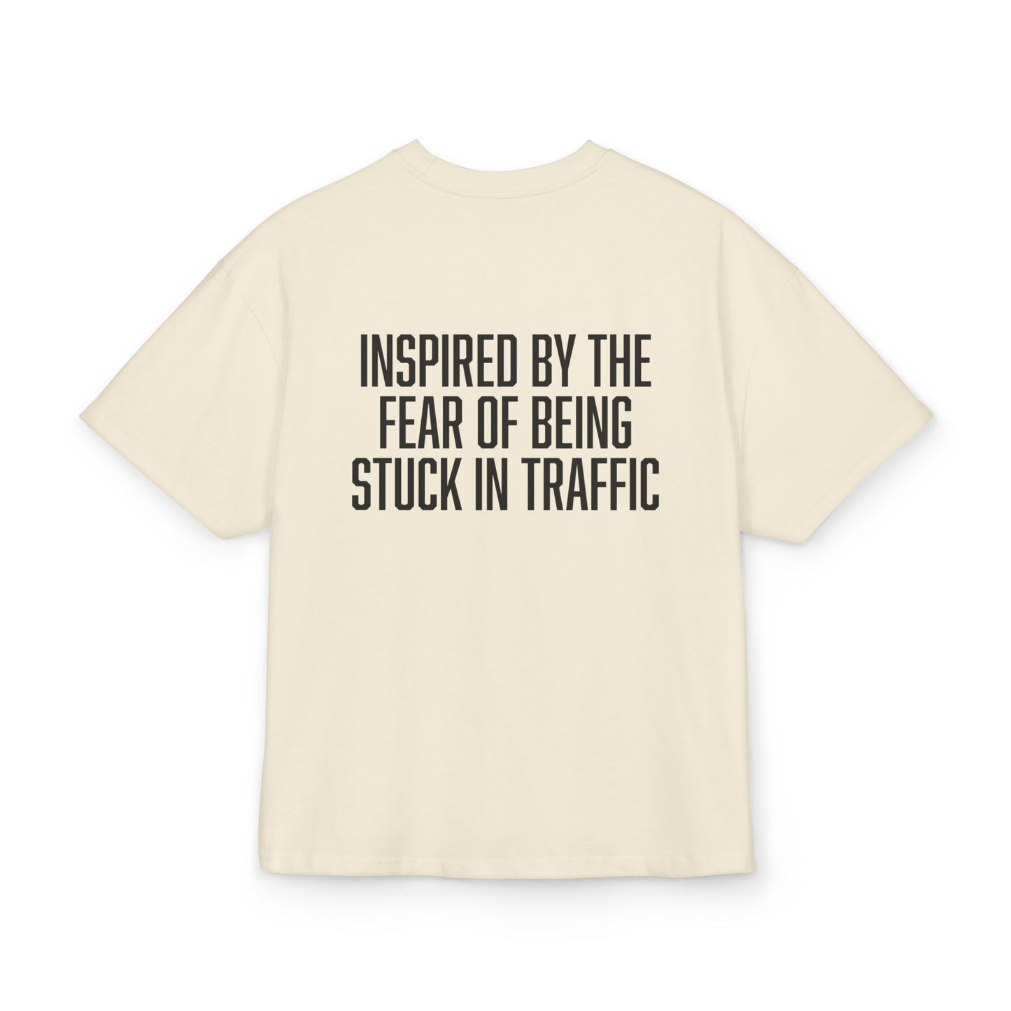 TKE™ Inspired By The Fear Of Being Stuck In Traffic Oversized T-shirt