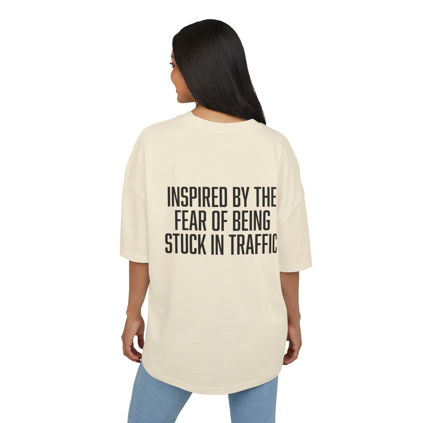 TKE™ Inspired By The Fear Of Being Stuck In Traffic Oversized T-shirt